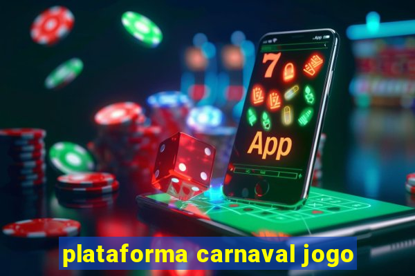 plataforma carnaval jogo